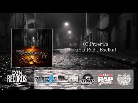 03.Przerwa (feat.Rudi, Eselka)