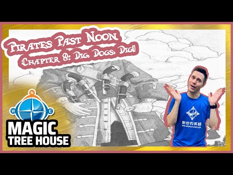 Magic Tree House | Pirates Past Noon | Chapter 8 | Dig, Dogs, Dig | Story Reading
