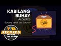 Bandang Lapis ft. Lyca Gairanod - Kabilang Buhay |ACOUSTIC EP| (Official Lyric Video)