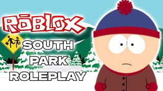 STAN DOES HIS PERSONAL NIGHT SHIFT | Roblox South Park playthrough