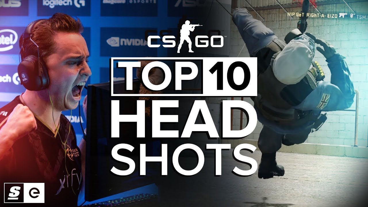 The Top 10 Headshots in CSGO theScore esports