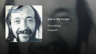 Sad is the Hunter