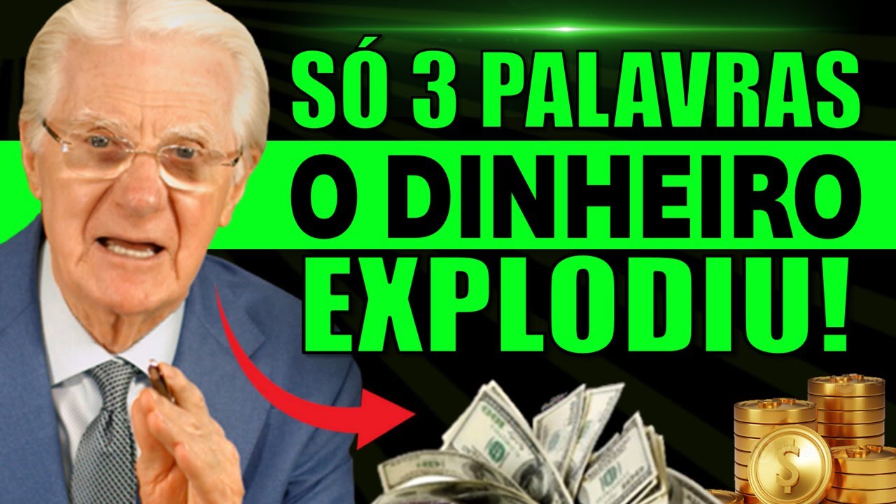 REPITA ESSAS 3 PALAVRAS e O DINHEIRO VIRÁ DE TODOS OS LADOS – FUNCIONA MESMO! – Bob Proctor