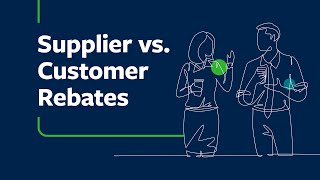 Supplier vs Customer Rebates