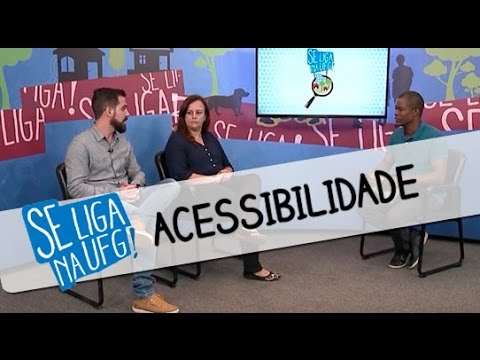 Se Liga na UFG! - Acessibilidade - Completo