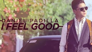 Daniel Padilla - I Feel Good (Full Album)