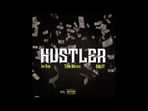 Joe Rem - HUSTLER (ft. Kobz97) (Prod by. Titow Maestro)