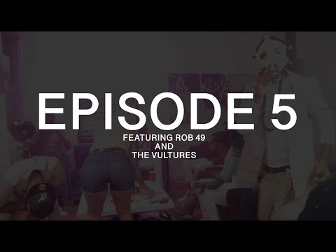 HIGH I'M TRILL - EPISODE 5 [WITH ROB 49]