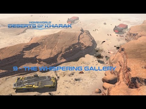 Deserts of Kharak Campaign - 9: The Whispering Gallery