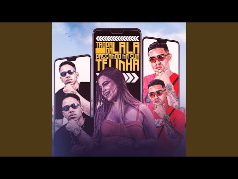 Tropa da Lala Passando na Sua Telinha