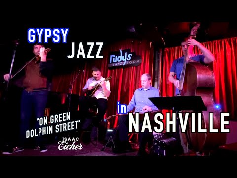 Gypsy Jazz Bossa "On Green Dolphin Street" | Isaac Eicher, Eli Bishop, Rory Hoffman, Alec Newnam