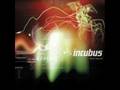 incubus make yourself