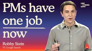 Thumbnail for What it takes to be a top PM today | Robby Stein (Google Search)