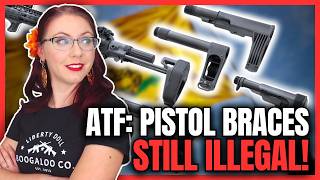 ATF STILL Plans to Enforce Pistol Brace Rule