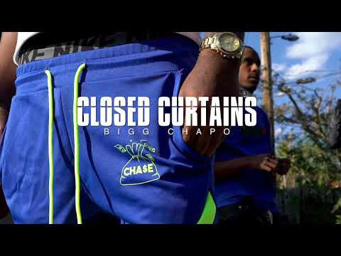 Bigg Chapo - Closed Curtains