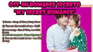 Download lagu MY SECRET ROMANCEO | MI ROMANCE SECRETO| OST COMPLETO mp3