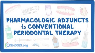 Pharmacologic adjuncts to conventional periodontal therapy