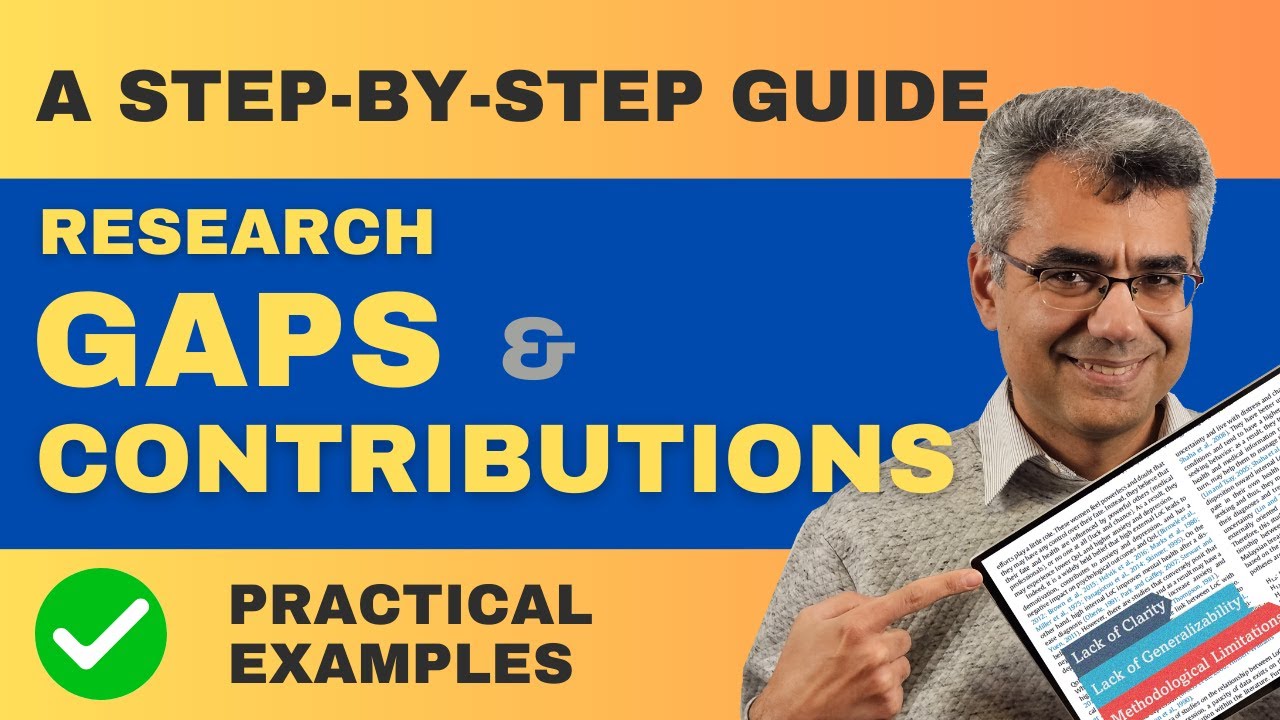 💪 How to Identify Research Gaps and Highlight Research Contributions: A Step-by-step Guide