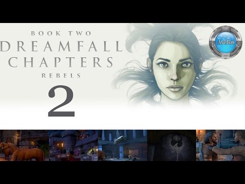 Dreamfall Chapters Book 2 part 2 Meeting Bip