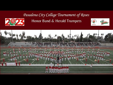 2023 PCC Tournament of Roses Honor Band & Herald Trumpets (Day 1) - 2023 Pasadena Bandfest
