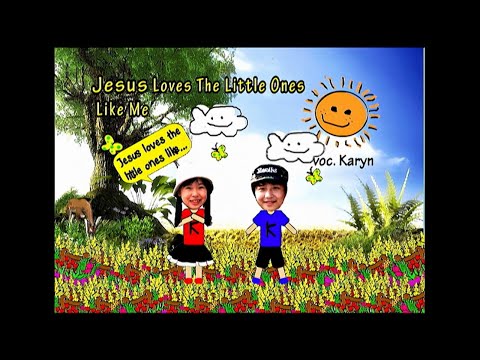 Jesus loves The Little Ones Like Me - Karyn Susanto