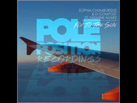Sophia Chumburidze & D Compost ft Yasmine Azaiez - Fly To The Sun (Sixth Avenue Express Remix)