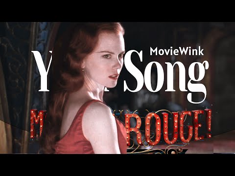 Moulin Rouge! / Your Song