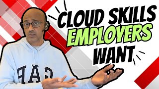 Cloud Skills Employers Are Actually Hiring For | Land Your Dream tech Job