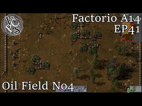 Factorio A14 Let's Play EP41 : Oil Field No4 – Factorio Gameplay. Automatic Fun, Manual Labor