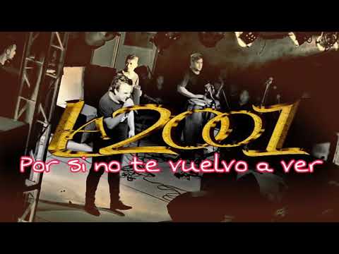La 2001-Por Si No Te Vuelvo  A Ver