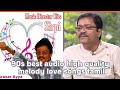 90s Tamil Songs Hits Love Feeling Melody Songs 90s Hits 90s Love Songs Trending Viralvideo Bgm