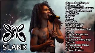 Download lagu SLANK ' SEPERTI PARA KORUPTOR'  FULL ALBUM TERBAIK 2023 mp3