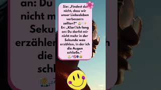 Download lagu Das Geheimnis eines besseren Liebesleben🛌🤫 #comedyshorts #lustig #funny #witzig #funnyshorts #comedy mp3
