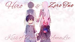 Kiss of Death by AmaLee  ❤️💙Darling in the Franxx💙❤️