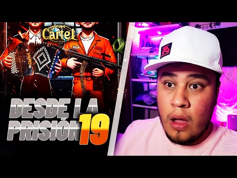 REACCIÓN a Grupo Cartel - Desde La Prisión 19 (El Nini)
