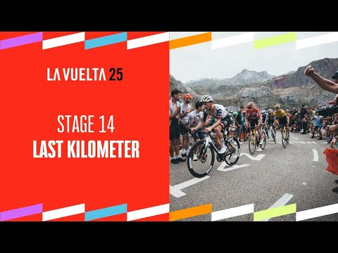 Last Km - Stage 14 - La Vuelta 2025