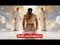 Samson's Final Moments - What Really Happened? | The Final Judgment of Samson Revealed