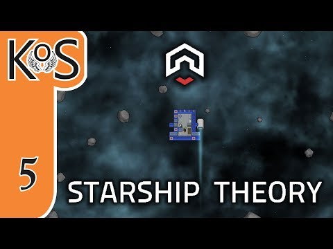 Starship Theory Ep 5: BETTER ENGINE FTW! - Colony Builder/Survival, Let's Play, Gameplay