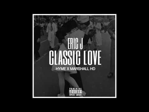 Eric J - Classic Love FT. Hyme & Marshall HD (J Dilla beat)