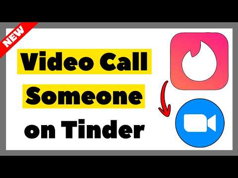 How to Video Call Someone on Tinder (2026 Full Guide)