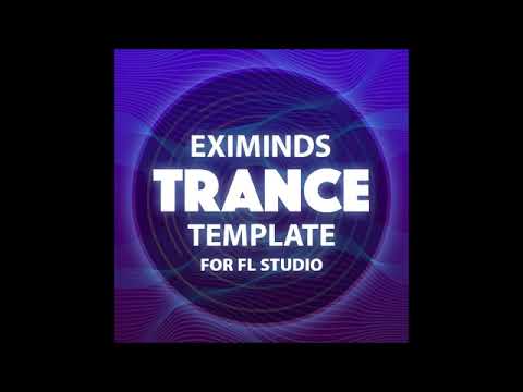 Eximinds Trance Fl Studio Template
