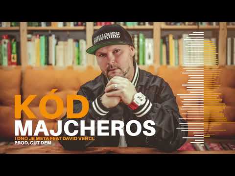MAJCHEROS feat DAVID VENCL - I DNO JE META prod. CUT DEM ( KÓD OFFICIAL AUDIO )