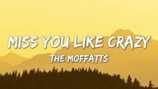 Miss You Like Crazy - The Moffatts (Lyrics)