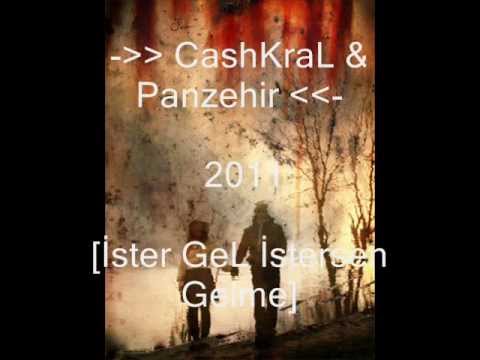 CashKraL & Panzehir -İster geL İstersen GeLme-