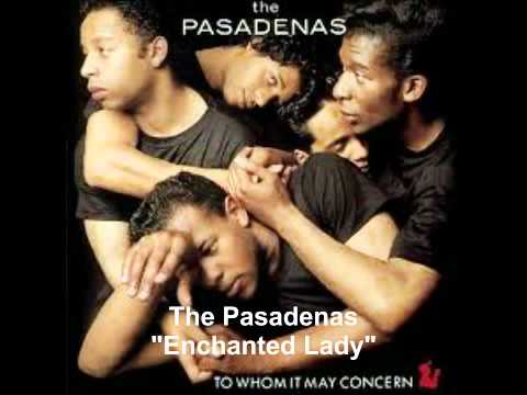 The Pasadenas - Enchanted Lady