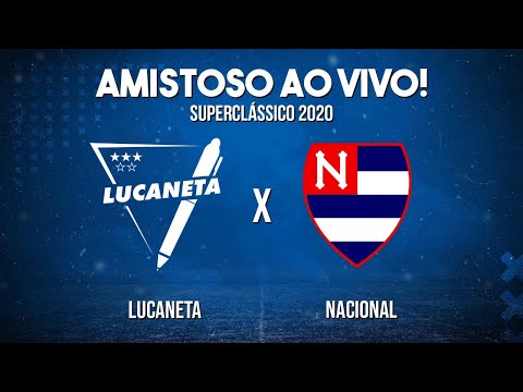 SUPERCLÁSSICO AO VIVO! TIME LUCANETA X NACIONAL SUB-20