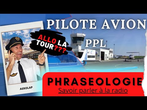 ✈️---Licence PPL---✈️ La PHRASEOLOGIE, savoir parler à la radio.📻