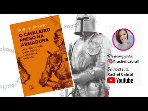 Áudiobook COMPLETO | O Cavaleiro preso na Armadura