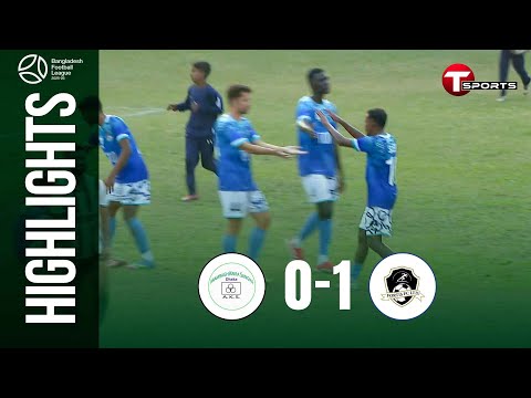 HIGHLIGHTS | Arambagh KS vs Fortis FC | Bangladesh Football League 2025-26 | T Sports