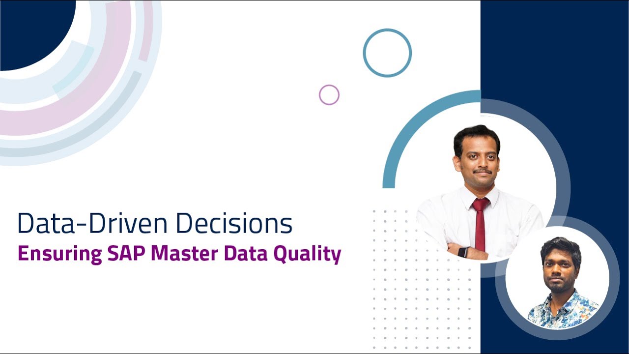 Webinar: Data Driven Decisions  Ensuring SAP Master Data Quality